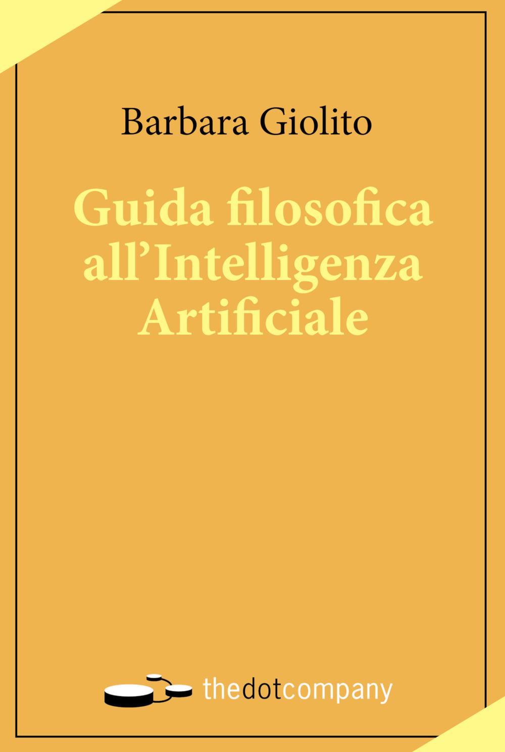 Vorderes Coverbild Guida filosofica all'Intelligenza Artificiale
