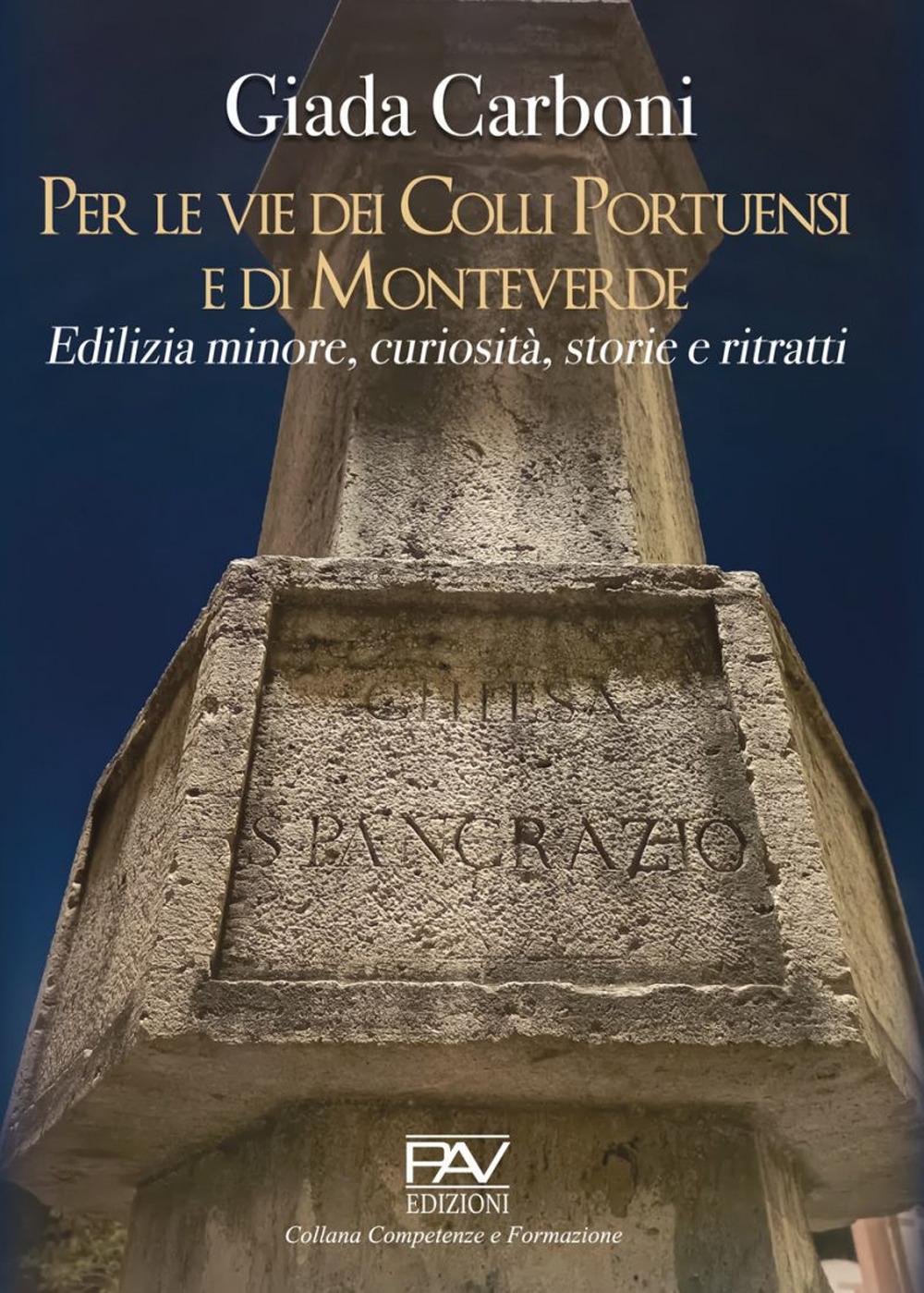 Vorderes Coverbild Per le vie dei Colli Portuensi e di Monteverde. Edilizia minore, curiosità, storie e ritratti