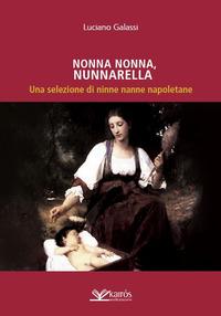Vorderes Coverbild Nonna nonna, nunnarella. Una selezione di ninne nanne napoletane