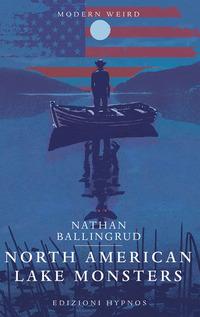 Vorderes Coverbild North american lake monsters