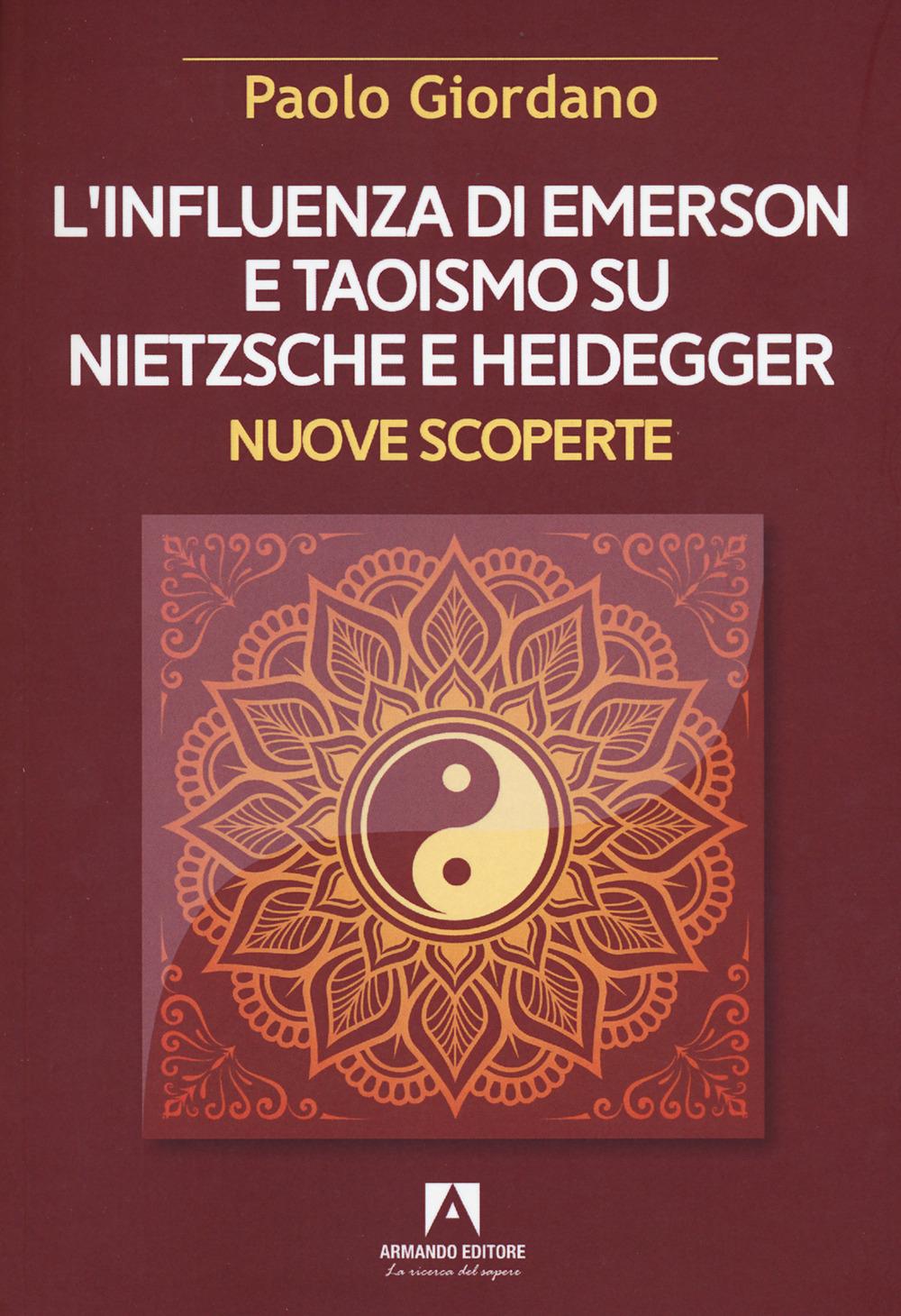 Vorderes Coverbild L' influenza di Emerson e Taoismo su Nietzsche e Heidegger. Nuove scoperte
