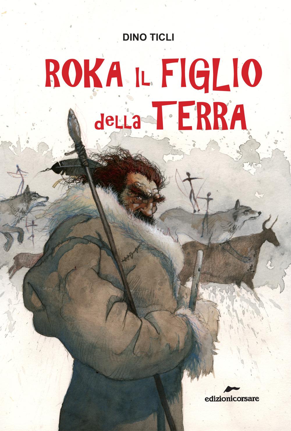 Vorderes Coverbild Roka il figlio della terra