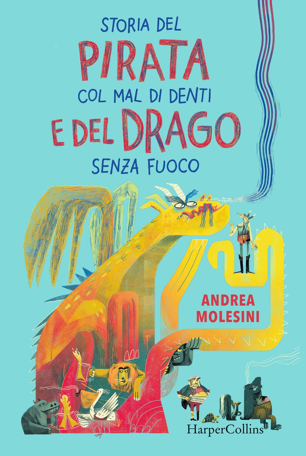 Vorderes Coverbild Storia del pirata col mal di denti e del drago senza fuoco