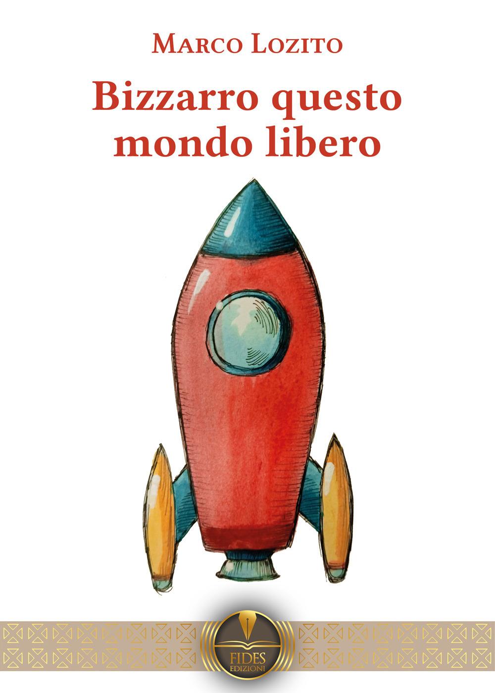 Vorderes Coverbild Bizzarro questo mondo libero