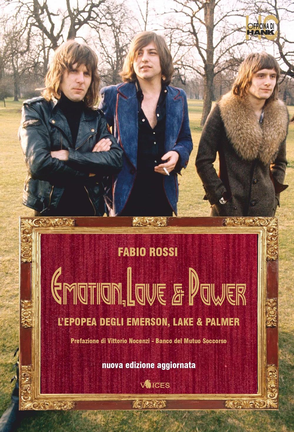Vorderes Coverbild Emotion, love & power. L'epopea degli Emerson, Lake & Palmer