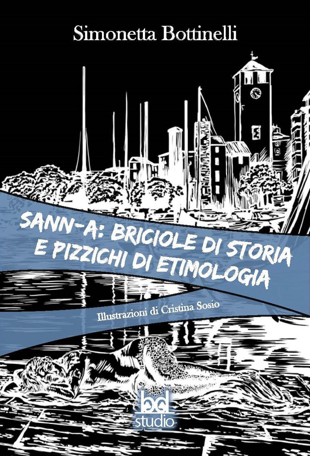 Vorderes Coverbild Savona: briciole di storia e pizzichi di etimologia