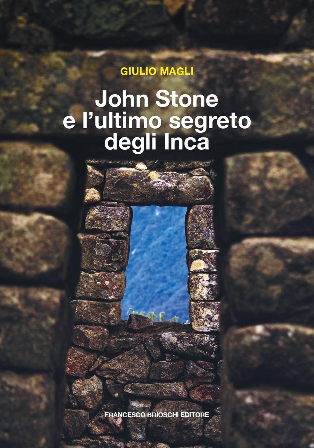 Vorderes Coverbild John Stone e l'ultimo segreto degli Inca
