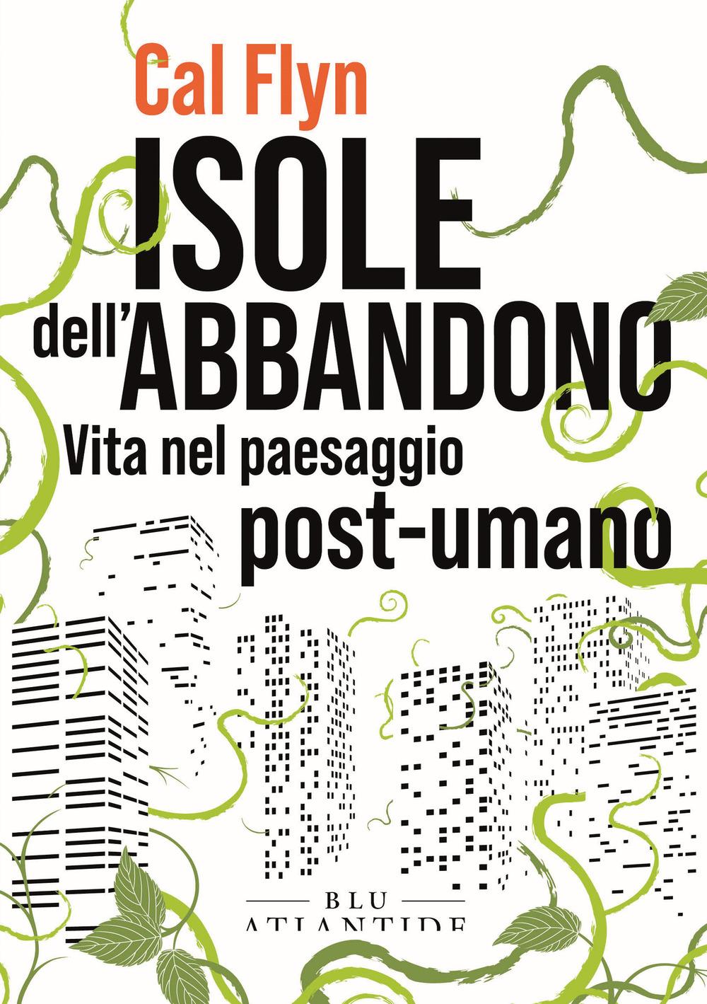 Vorderes Coverbild Isole dell'abbandono. Vita nel paesaggio post-umano