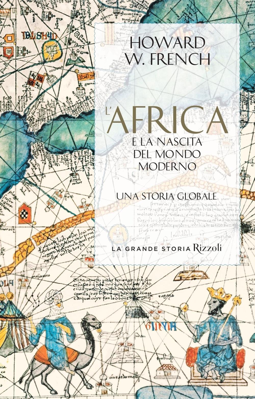 Vorderes Coverbild L' Africa e la nascita del mondo moderno. Una storia globale