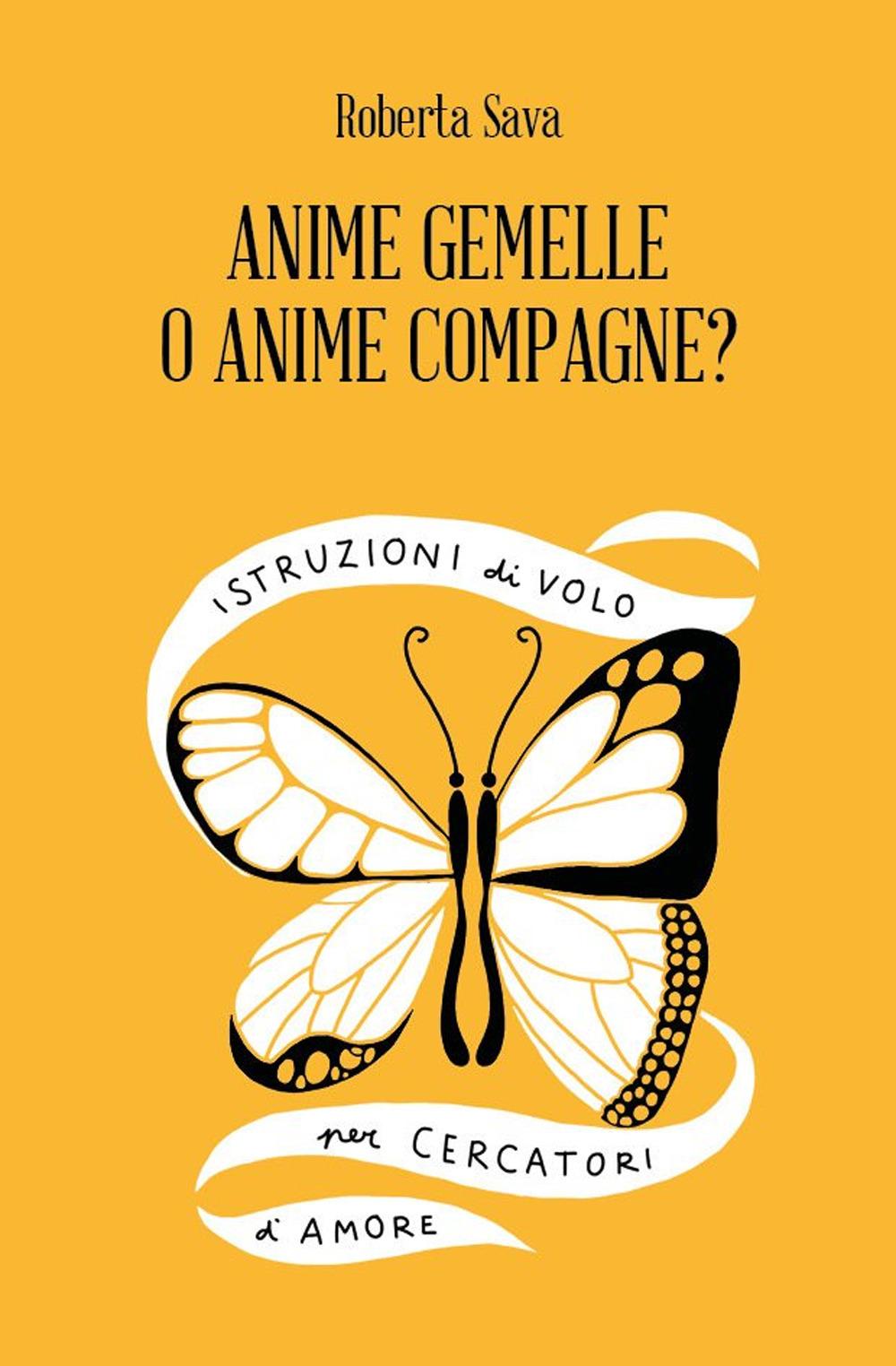 Vorderes Coverbild Anime Gemelle o Anime Compagne? Istruzioni di volo per cercatori d'amore