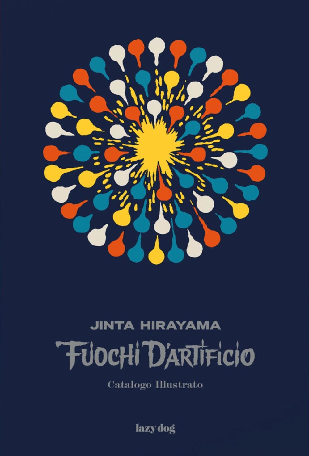 Vorderes Coverbild Fuochi d'artificio. Catalogo illustrato