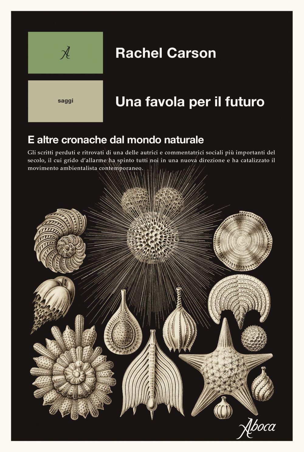 Vorderes Coverbild Una favola per il futuro. E altre cronache dal mondo naturale