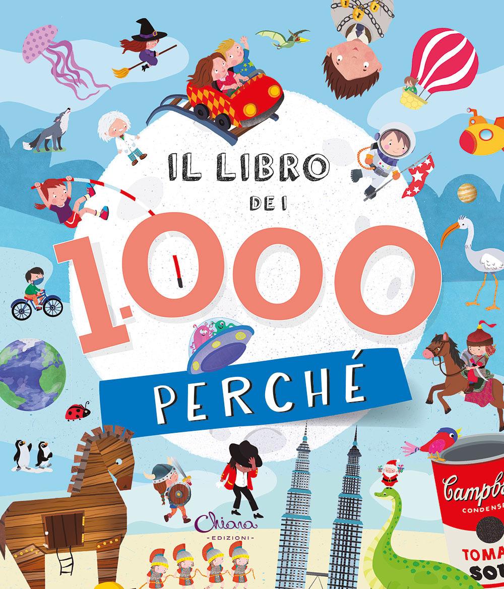 Vorderes Coverbild Il libro dei 1000 perché. Libri per imparare