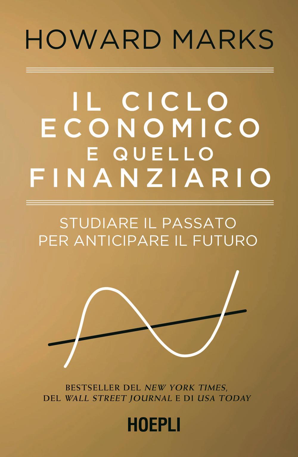 Vorderes Coverbild Il ciclo economico e quello finanziario. Studiare il passato per anticipare il futuro