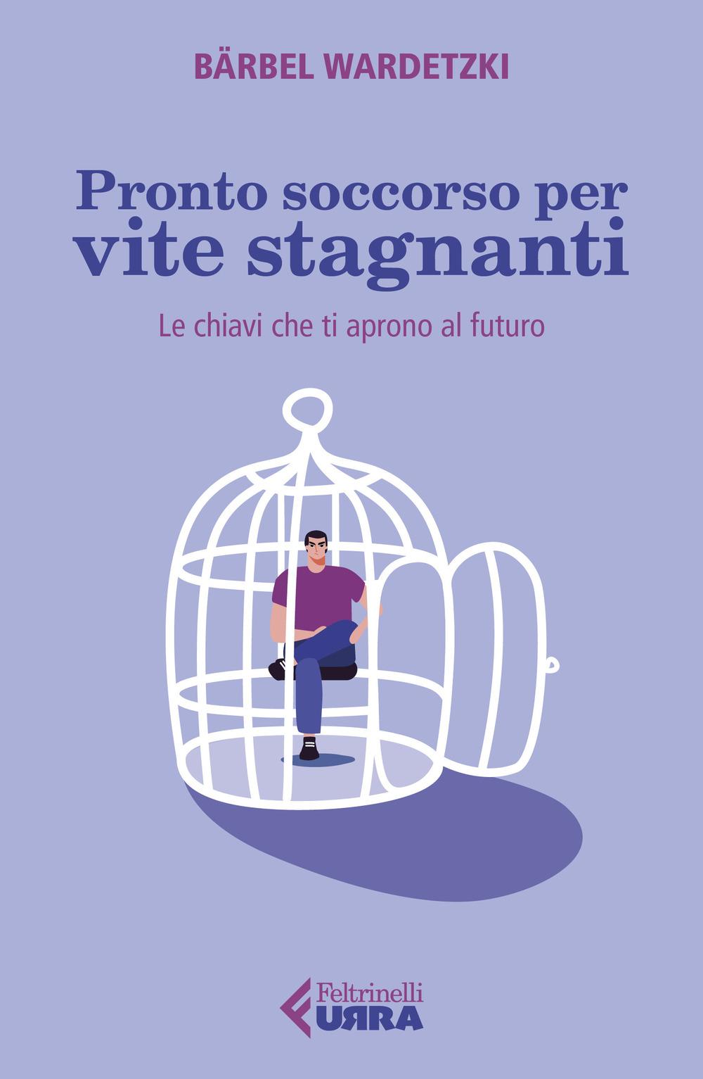 Vorderes Coverbild Pronto soccorso per vite stagnanti. Le chiavi che ti aprono al futuro