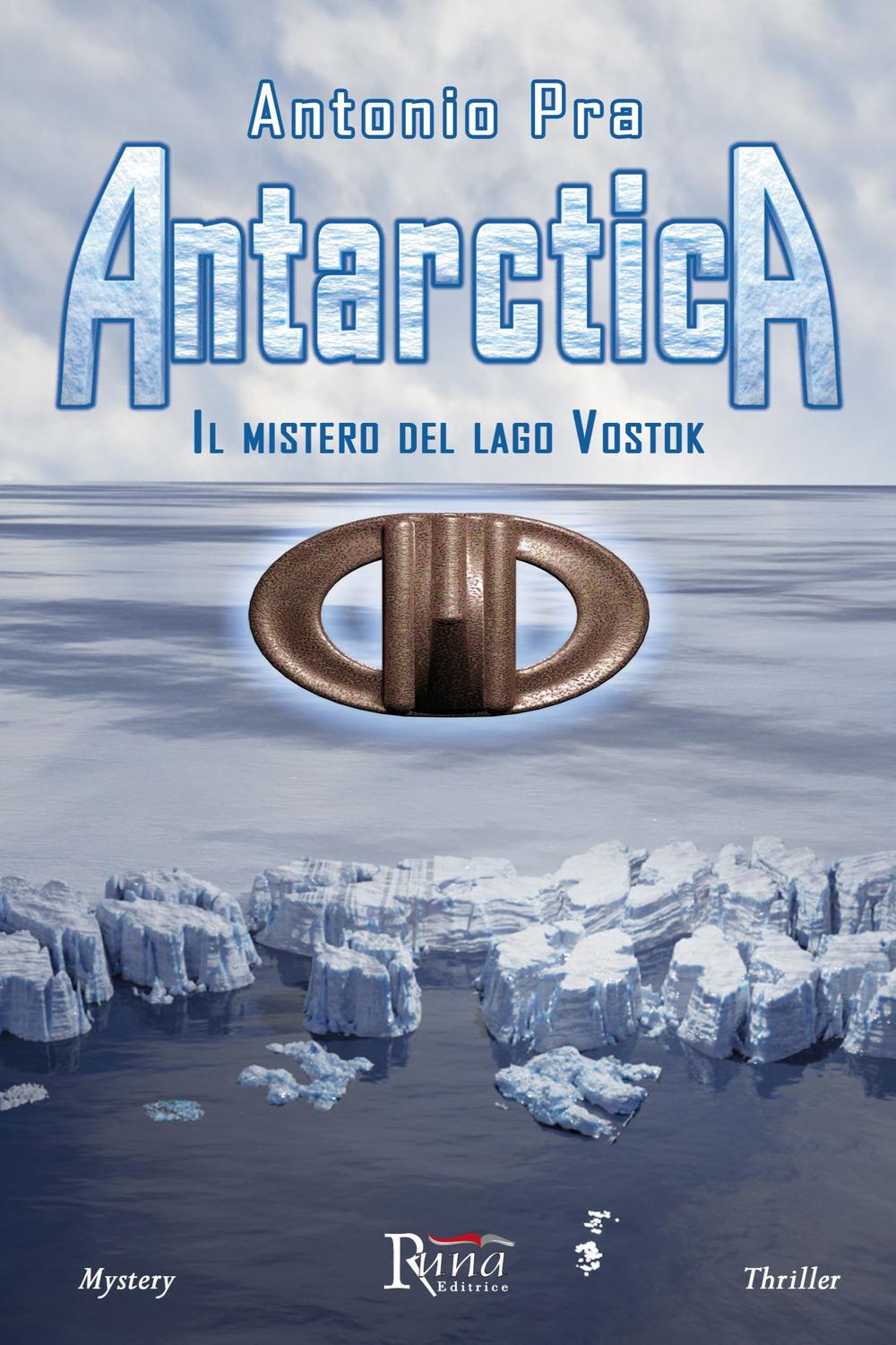 Vorderes Coverbild Antarctica. Il mistero del lago Vostok