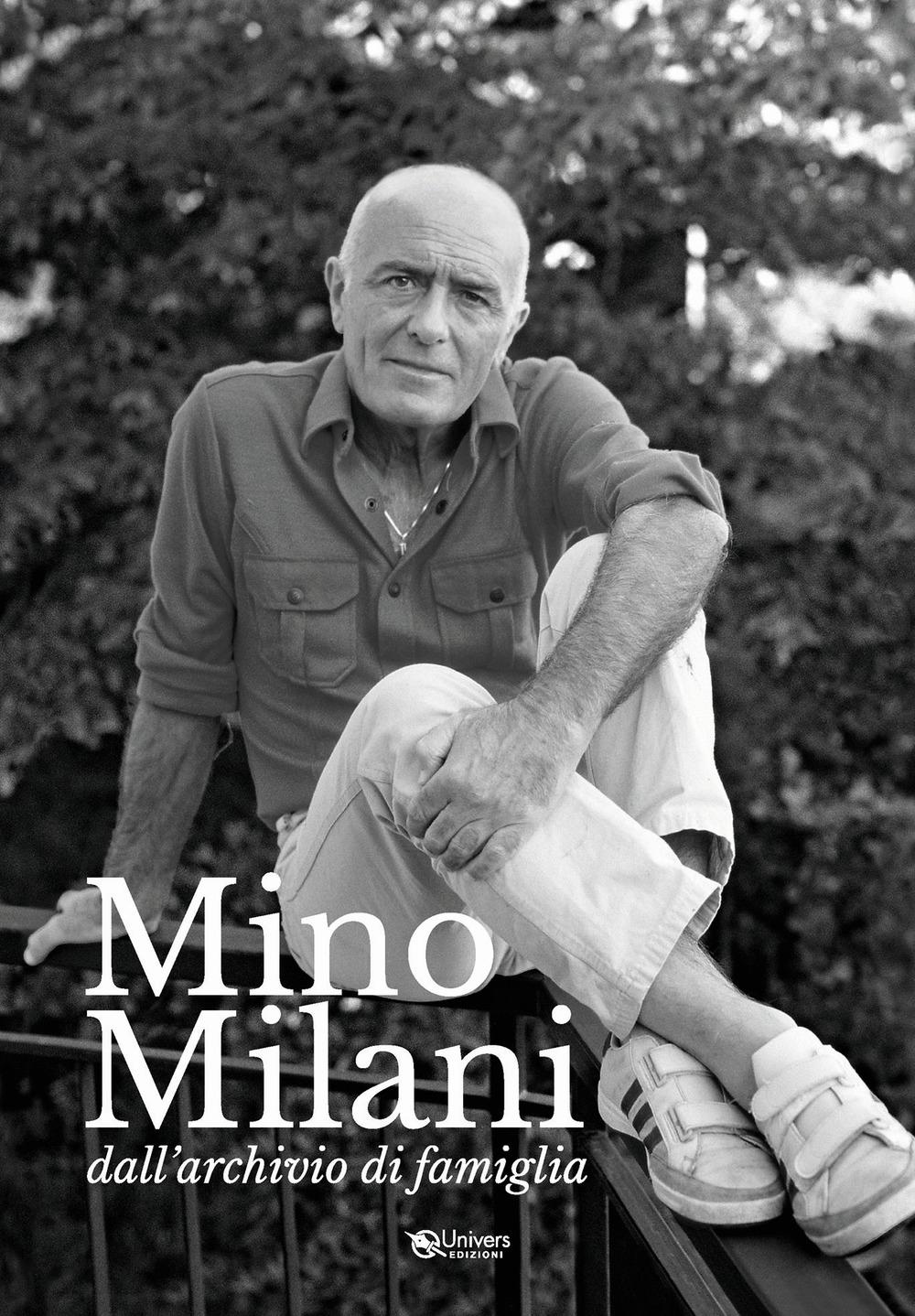 Vorderes Coverbild Mino Milani. Dall'archivio di famiglia