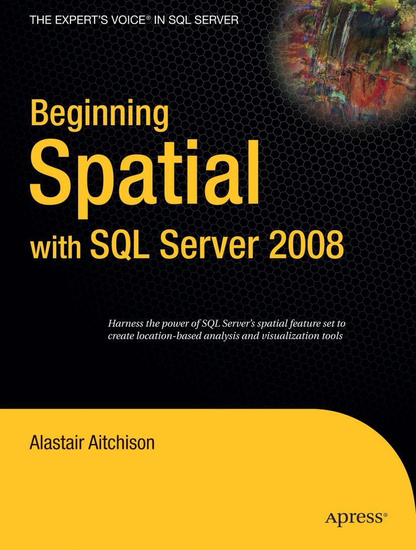 Vorderes Coverbild Beginning Spatial with SQL Server 2008