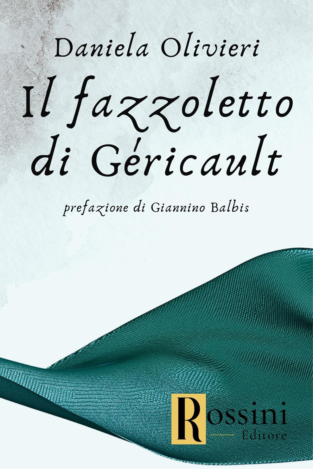 Vorderes Coverbild Il fazzoletto di Géricault