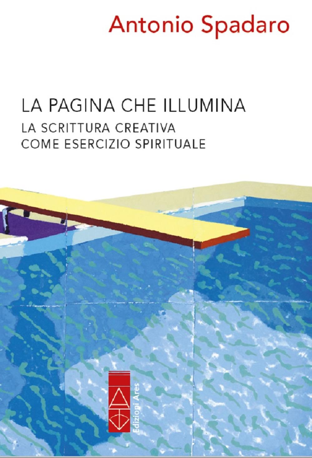 Vorderes Coverbild La pagina che illumina. Scrittura creativa come esercizio spirituale