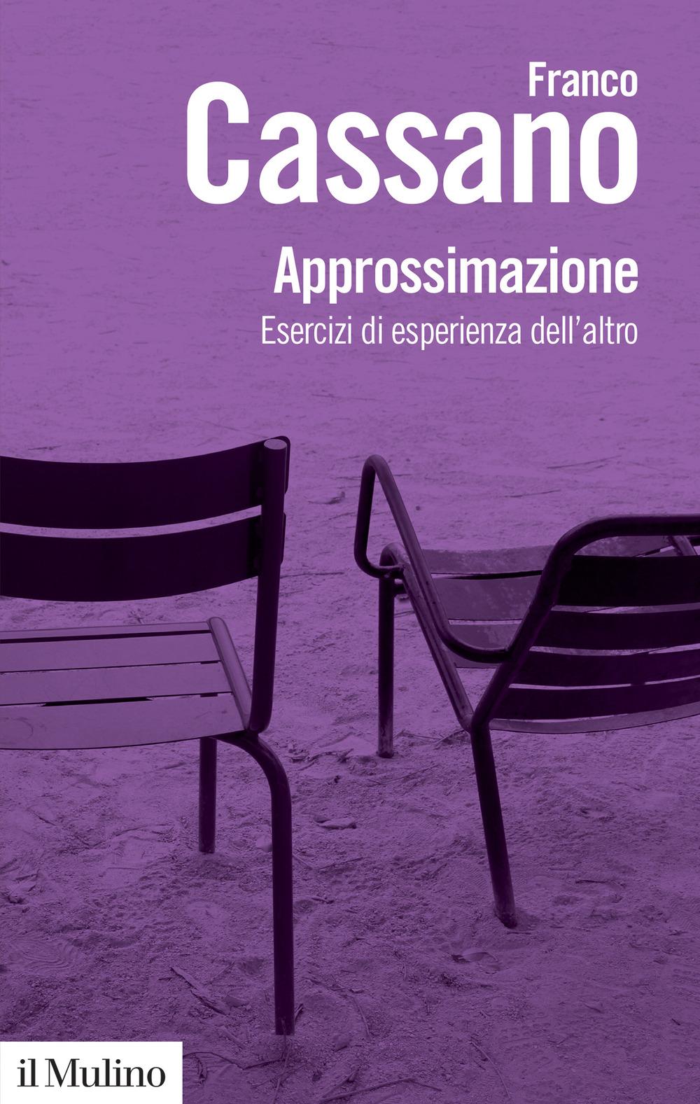 Vorderes Coverbild Approssimazione. Esercizi di esperienza dell'altro