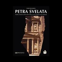 Vorderes Coverbild Petra svelata. Storia, civiltà e monumenti della città scolpita nella roccia