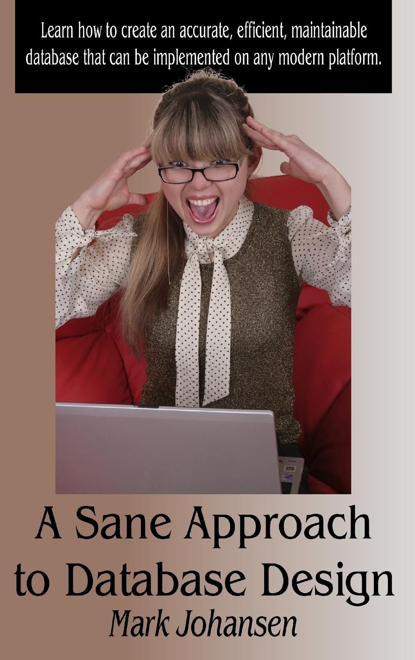 Vorderes Coverbild A Sane Approach to Database Design