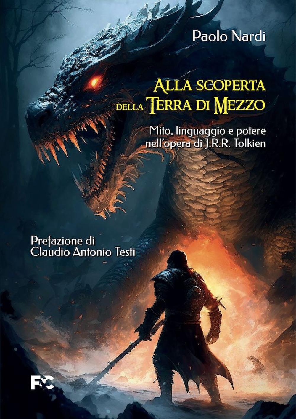 Vorderes Coverbild Alla scoperta della Terra di Mezzo. Mito, linguaggio e potere nell'opera di J.R.R. Tolkien