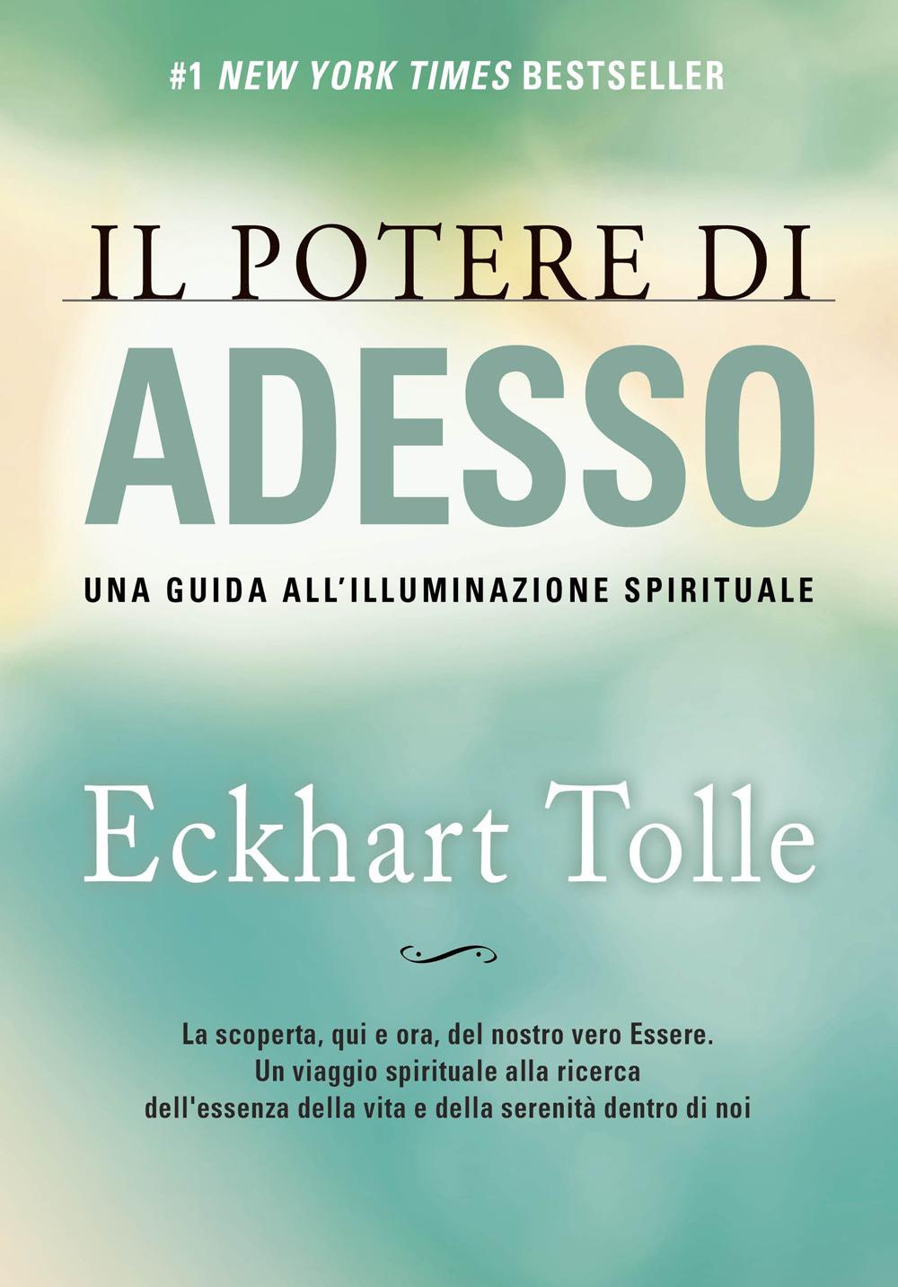 Vorderes Coverbild Il potere di adesso. Una guida all'illuminazione spirituale