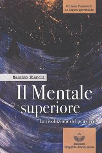 Vorderes Coverbild Il mentale superiore. La rivoluzione del pensiero