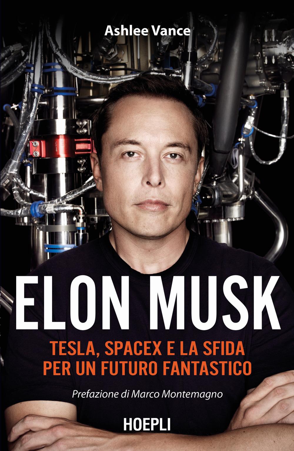 Vorderes Coverbild Elon Musk. Tesla, SpaceX e la sfida per un futuro fantastico