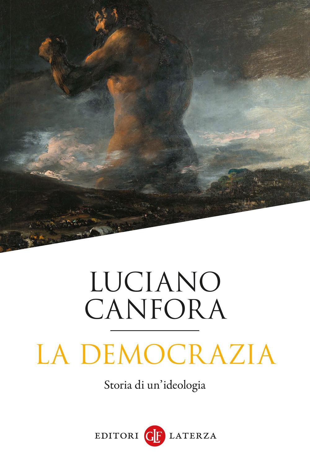 Vorderes Coverbild La democrazia. Storia di un'ideologia