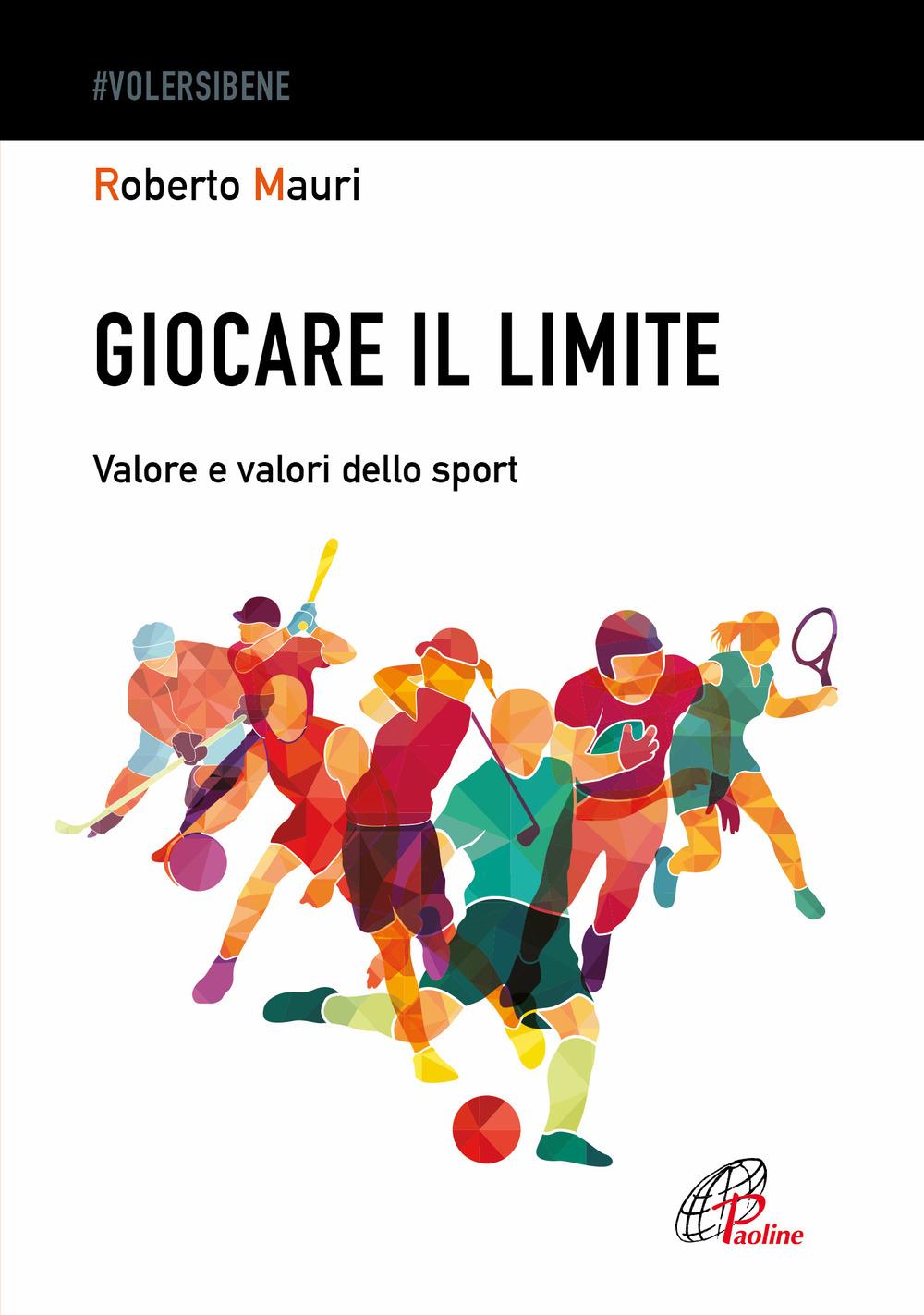 Vorderes Coverbild Giocare il limite. Valore e valori dello sport