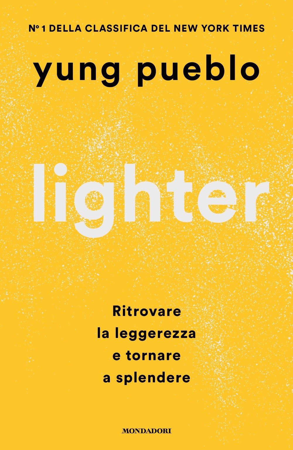Vorderes Coverbild Lighter. Ritrovare la leggerezza e tornare a splendere