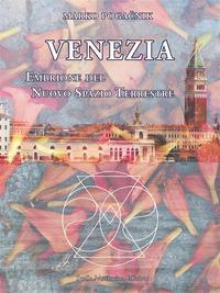 Vorderes Coverbild Venezia. Embrione del nuovo spazio terrestre