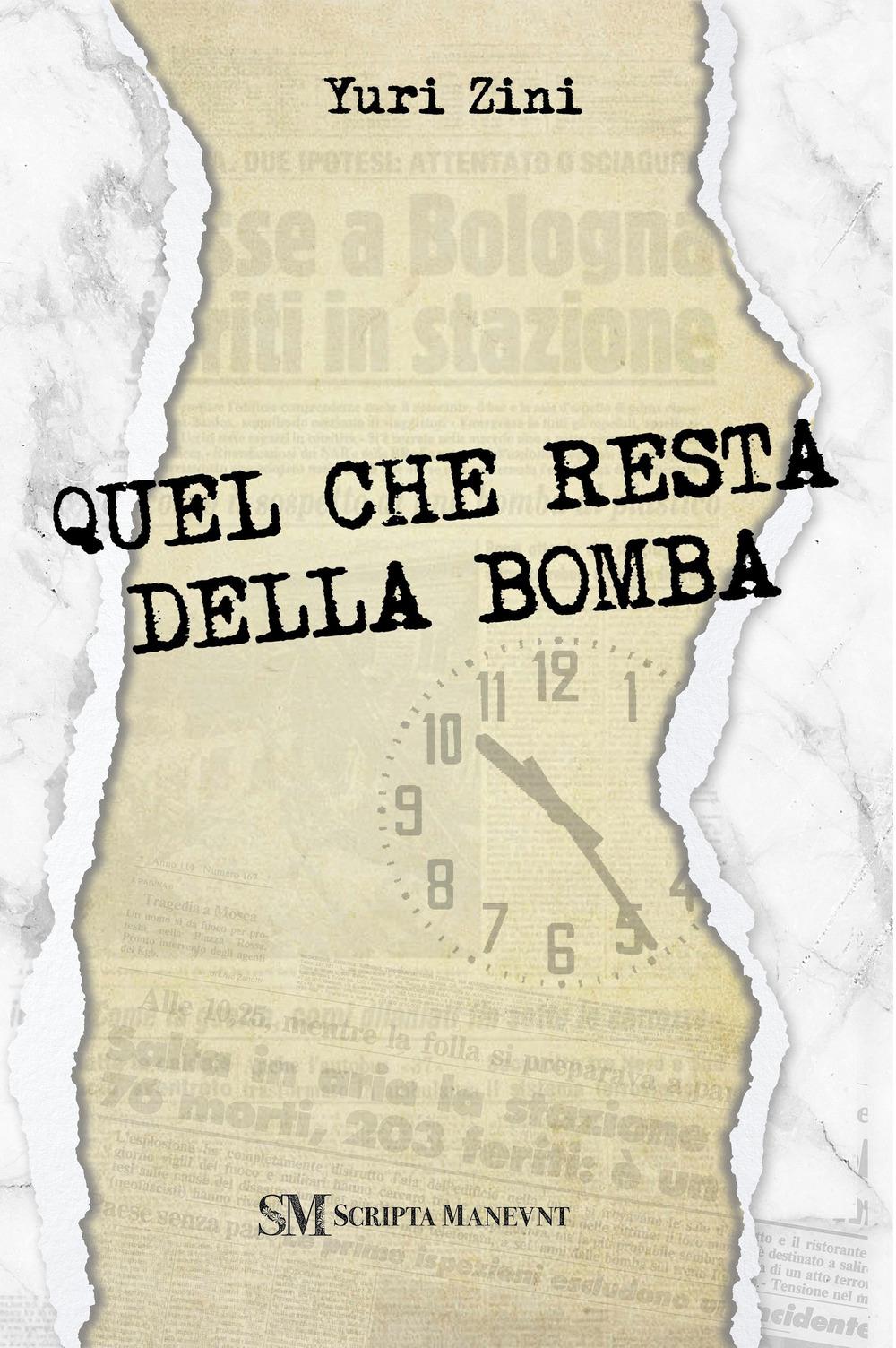 Vorderes Coverbild Quel che resta della bomba
