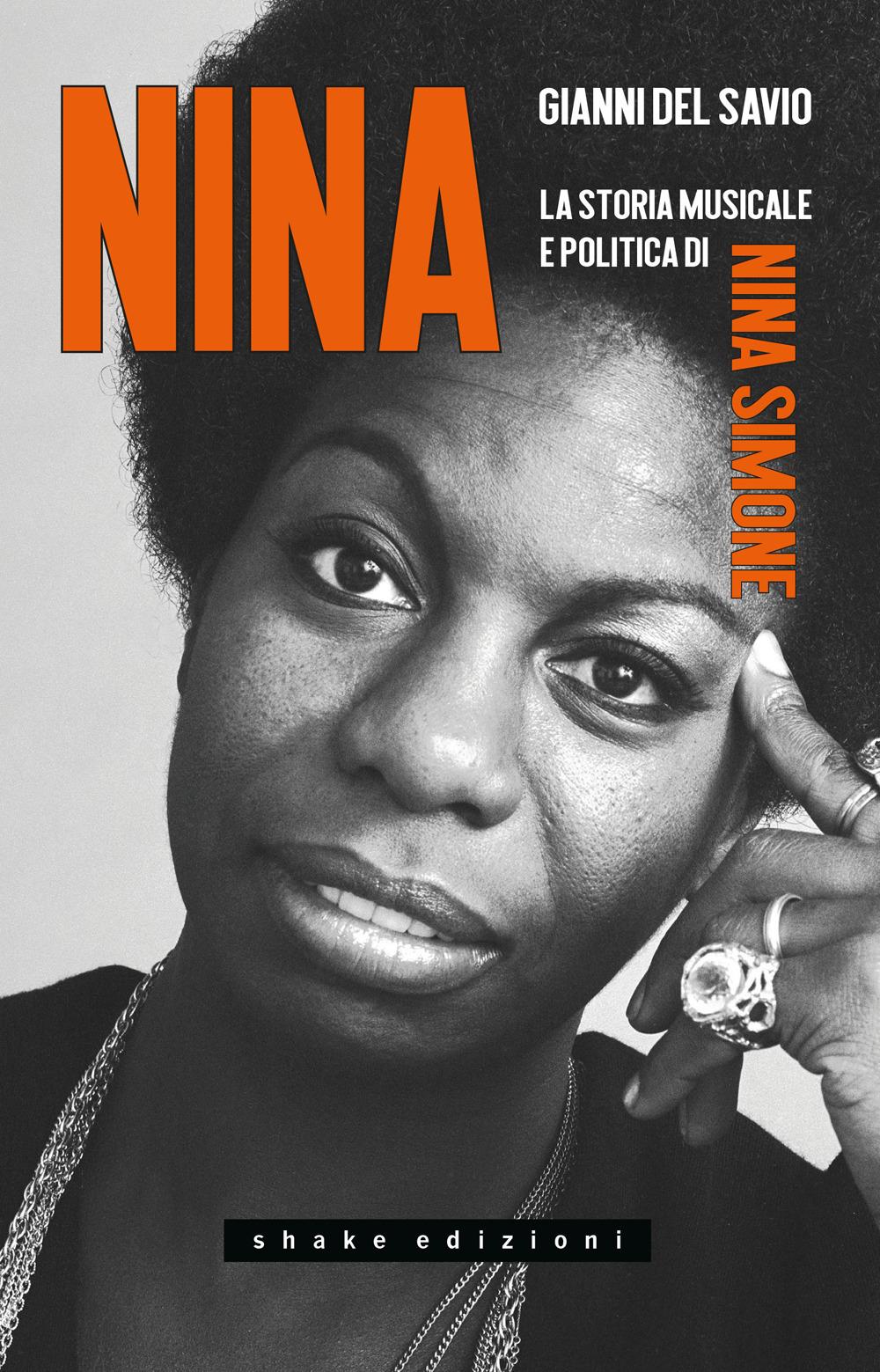 Vorderes Coverbild Nina. La storia musicale e politica di Nina Simone