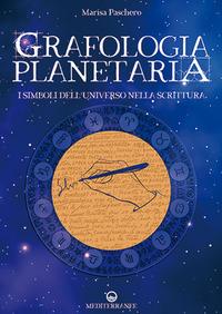 Vorderes Coverbild Grafologia planetaria. I simboli dell'universo nella scrittura