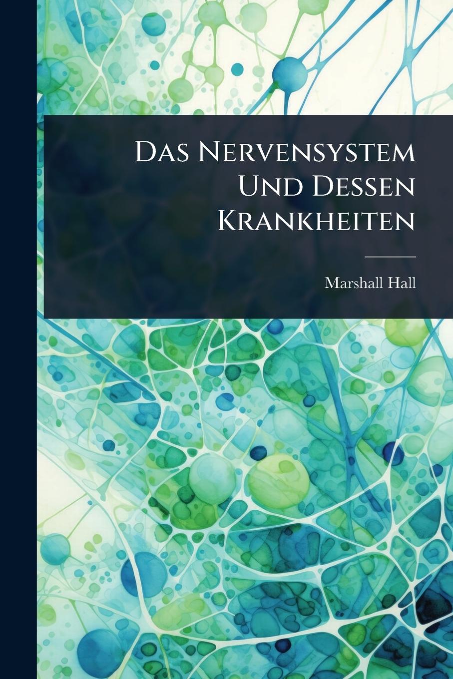 Vorderes Coverbild Das Nervensystem Und Dessen Krankheiten