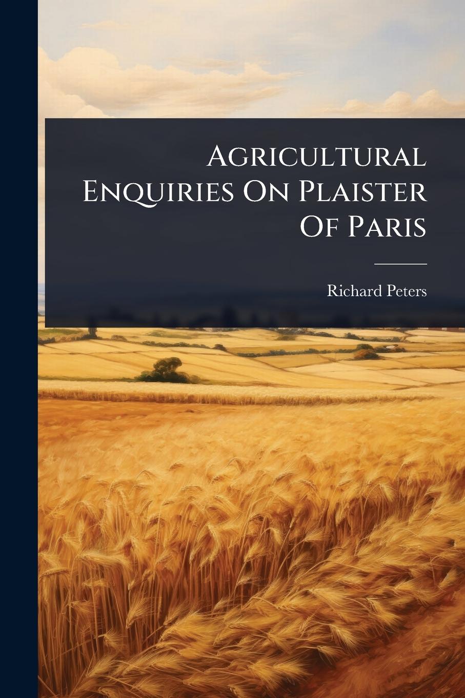 Vorderes Coverbild Agricultural Enquiries On Plaister Of Paris