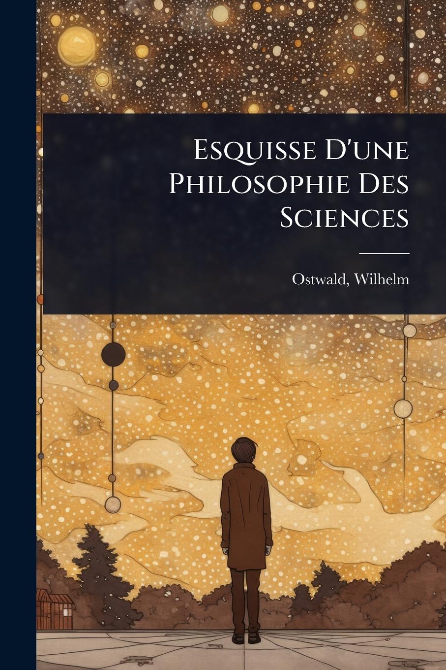 Vorderes Coverbild Esquisse D'une Philosophie Des Sciences