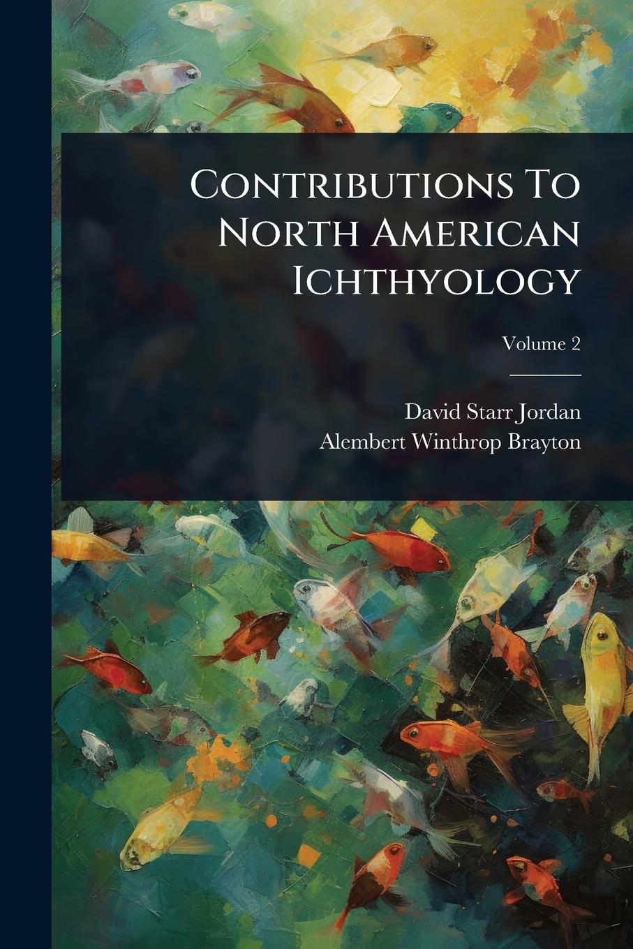 Vorderes Coverbild Contributions To North American Ichthyology