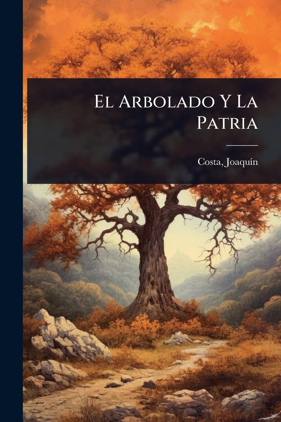 Vorderes Coverbild El Arbolado Y La Patria