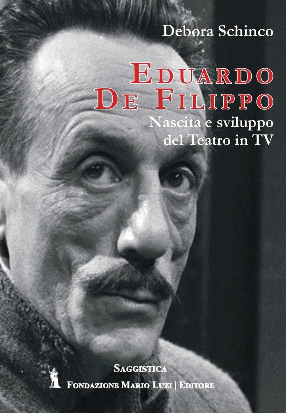 Vorderes Coverbild Eduardo De Filippo. Nascita e sviluppo del teatro in Tv