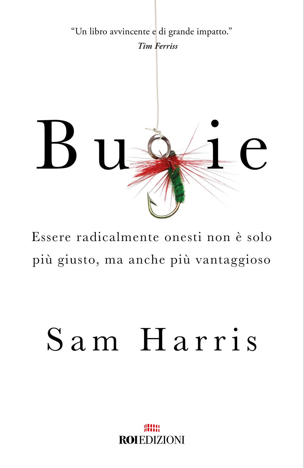 Vorderes Coverbild Bugie. Essere radicalmente onesti non è solo più giusto, ma anche più vantaggioso