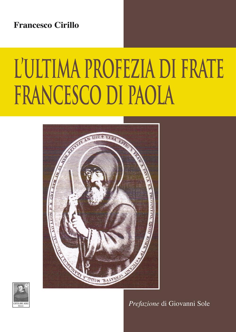 Vorderes Coverbild L' ultima profezia di Frate Francesco di Paola