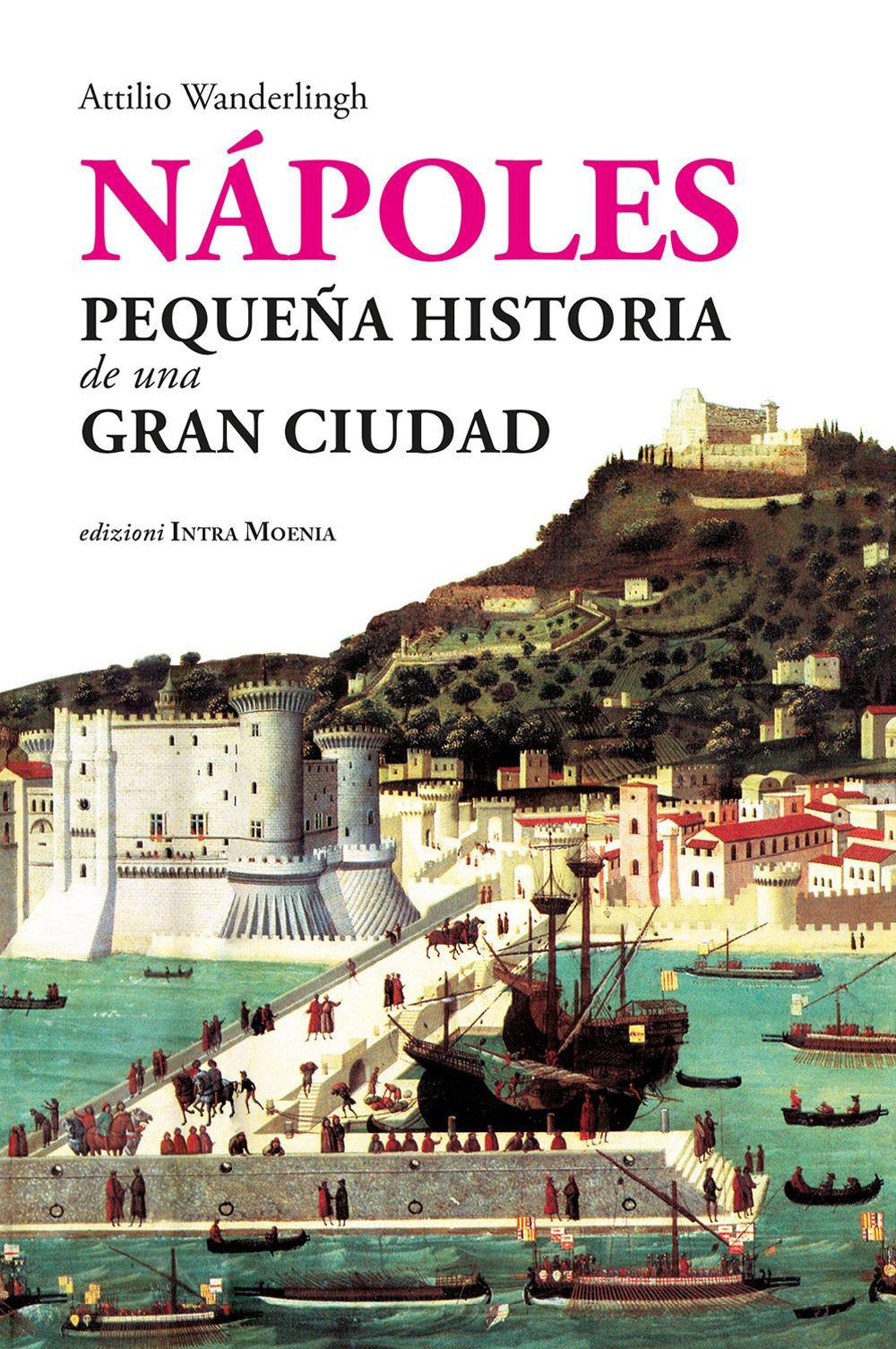 Vorderes Coverbild Nápoles. Pequeña historia de una gran ciudad