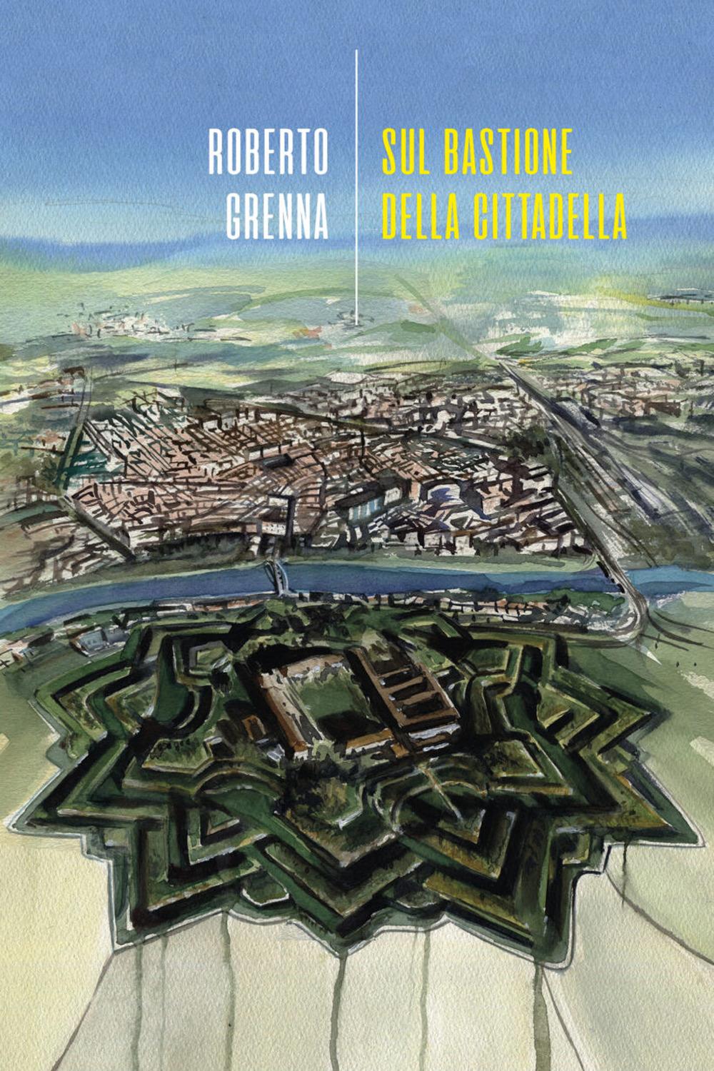 Vorderes Coverbild Sul bastione della cittadella