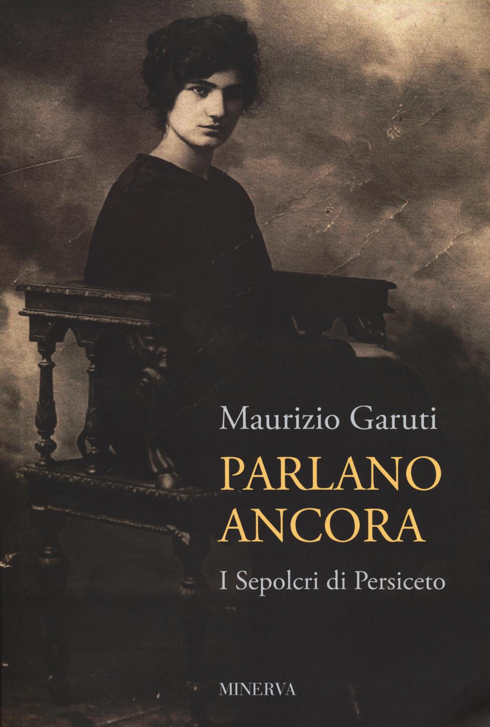 Vorderes Coverbild Parlano ancora. I sepolcri di Persiceto