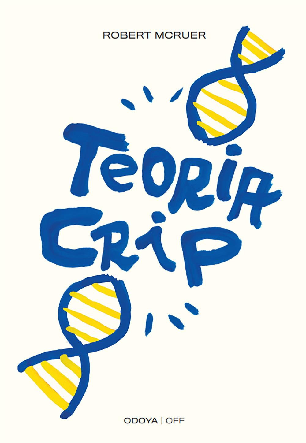 Vorderes Coverbild Teoria Crip. Segni culturali di queerness e disabilità